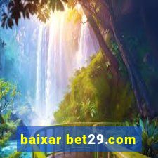 baixar bet29.com